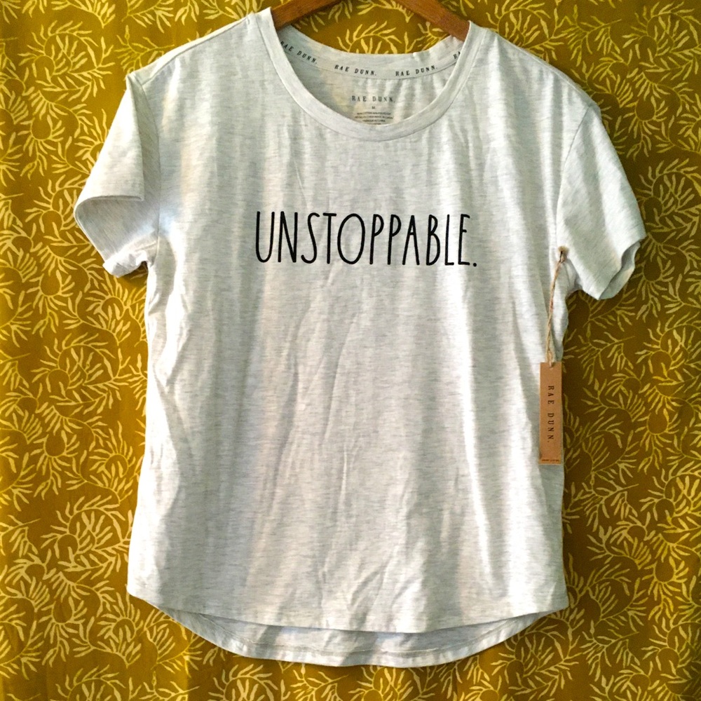 Rae Dunn UNSTOPPABLE Tee, Medium